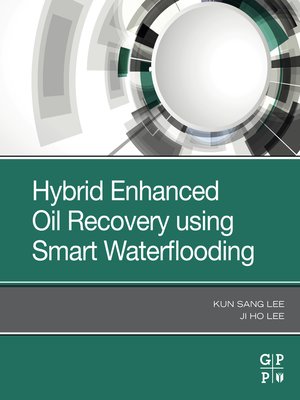 cover image of Hybrid Enhanced Oil Recovery Using Smart Waterflooding